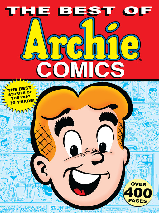 Archie Superstars创作的The Best of Archie Comics作品的详细信息 - 可供借阅